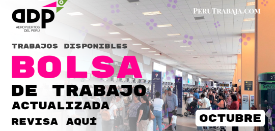Aeropuertos del Perú: Únete a su bolsa de trabajo